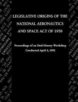 Legislative Origins Of The National Aeronautics And Space...