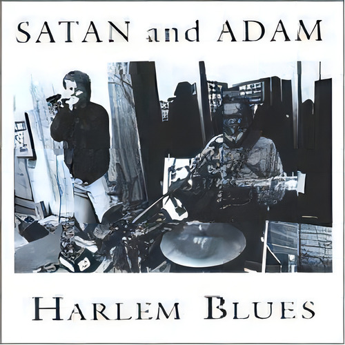 Cd Harlem Blues - Satan And Adam