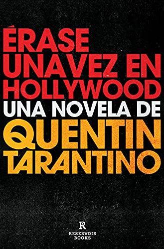 Erase Una Vez En Hollywood / Once Upon A Time In Hollywood