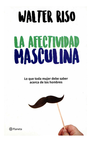La Afectividad Masculina ¡gran Oferta!