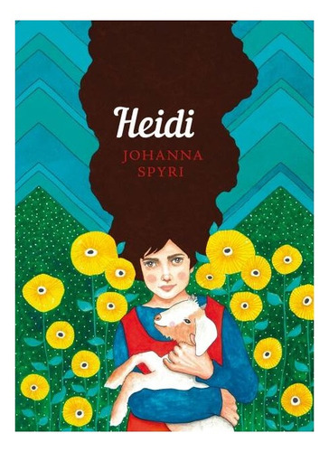 Heidi - The Sisterhood Kel Ediciones