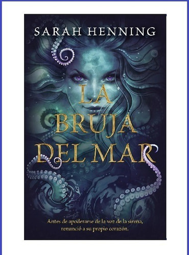 La Bruja Del Mar - Sarah Henning - Puck