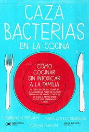 Caza Bacterias En La Cocina - Mariana Koppmann Maria Clau