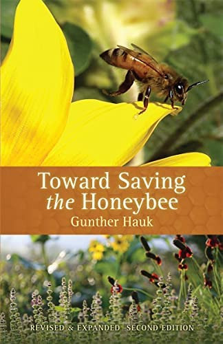 Toward Saving The Honeybee, De Hauk, Gunther. Editorial Biodynamic Association, Tapa Blanda En Inglés