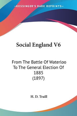 Libro Social England V6: From The Battle Of Waterloo To T...