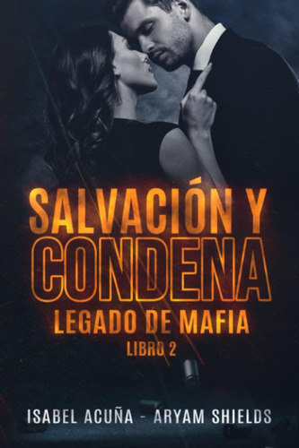 Libro: Salvación Y Condena: Legado De Mafia 2 (spanish Editi