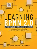 Comprar Libro: Aprendiendo Bpmn 20: Una Introducción A La Ingeniería