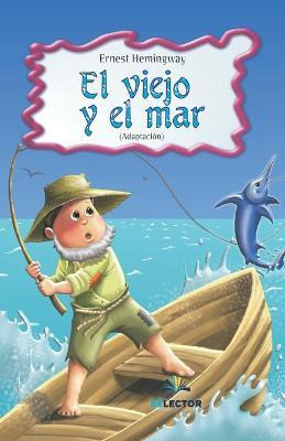 Libro Viejo Y El Mar, El - Hemingway, Ernest