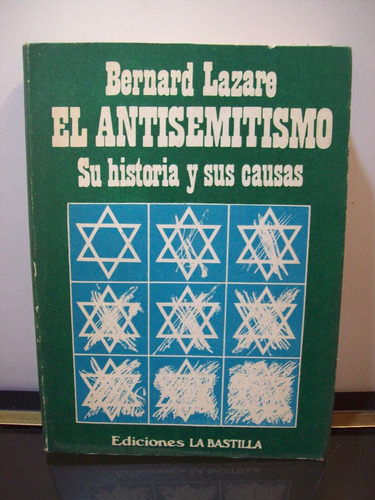 Adp El Antisemitismo Su Historia Y Sus Causas Bernard Lazare