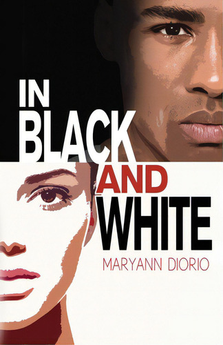 In Black And White, De Diorio, Maryann. Editorial Lightning Source Inc, Tapa Blanda En Inglés