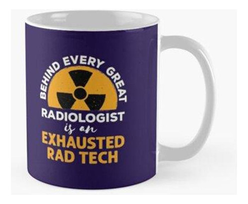 Taza Detrás De Cada Gran Radiólogo Hay Una Tecnología Radica