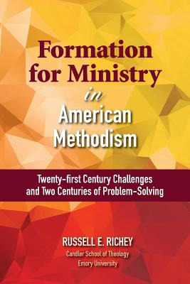 Libro Formation For Ministry In American Methodism - Rich...