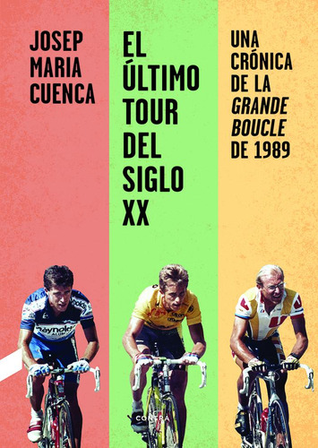 Ultimo Tour Del Siglo Xx,el - Cuenca Flores, Josep Maria