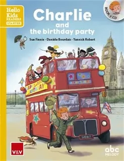 Charlie And The Birthday Party - Hello Kids Readers Starter