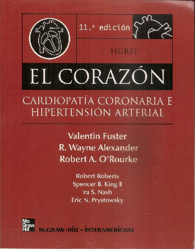 Libro El Corazon Cardiopatia Coronaria E Hipertension Arteri