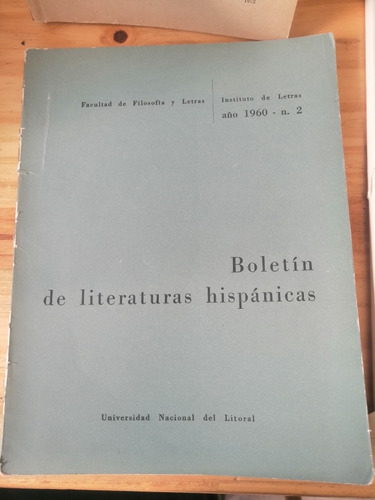 Boletín De Literaturas Hispanicasaño 1960 N°2 Del Litoral 