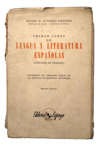 1er Curso De Lengua Y Literatura Españolas Rosario M Gtz E