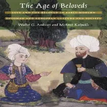 Comprar Libro The Age Of Beloveds : Love And The Beloved In Early...