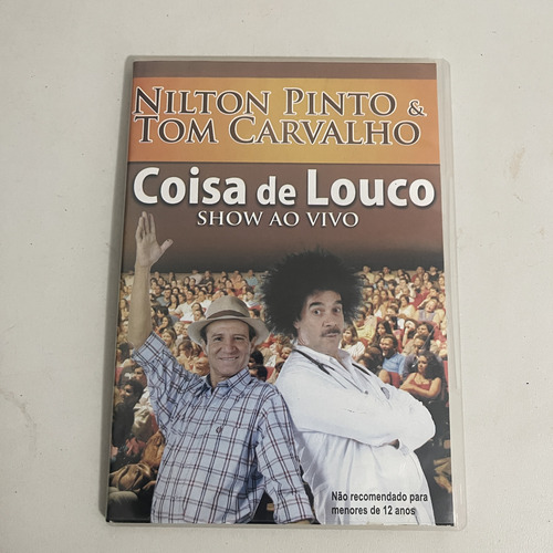 Dvd Dvd Coisa De Louco Show Ao Viv Nilton Pinto & Tom (Usado)