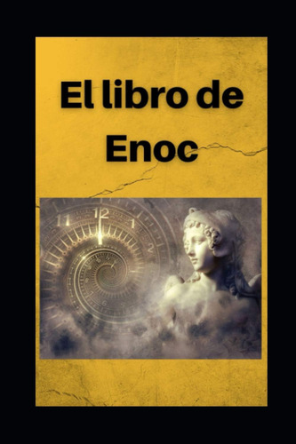 Libro Libro De Enoc Edición En Español Con Comentarios (spa