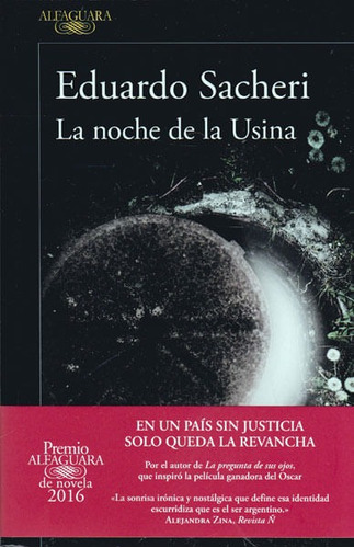 La Noche De La Usina, De Eduardo Sacheri. Editorial Penguin Random House, Tapa Blanda, Edición 2016 En Español