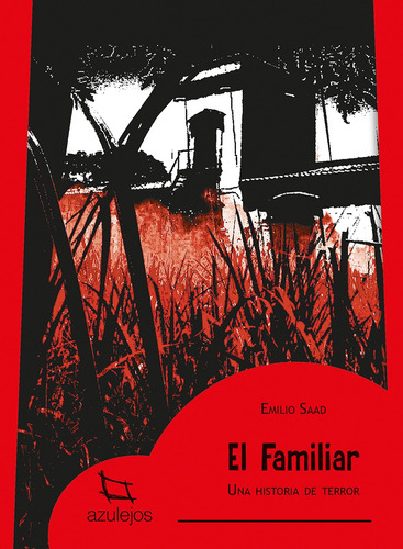 El Familiar - Una Historia De Terror - Azulejos Rojo - Saad