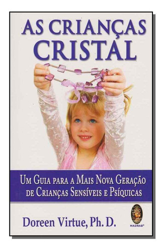 Criancas Cristal, As