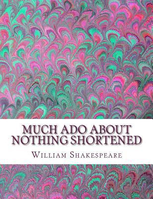 Libro Much Ado About Nothing Shortened : Shakespeare Edit...