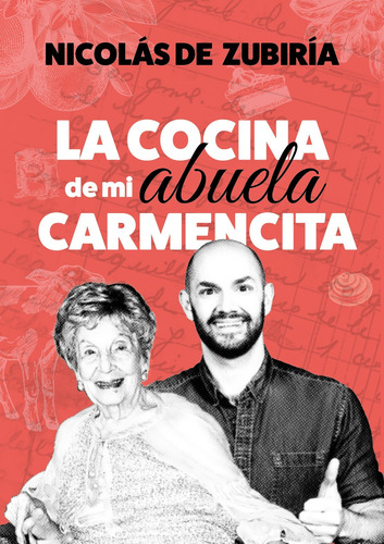 Libro La Cocina De Mi Abuela Carmencita