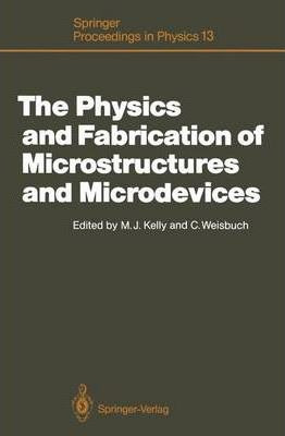 Libro The Physics And Fabrication Of Microstructures And ...