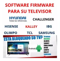 Comprar Software(firmware)televisores Hyundai Challenger Kalley Ymas
