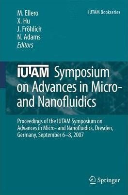 Libro Iutam Symposium On Advances In Micro- And Nanofluid...