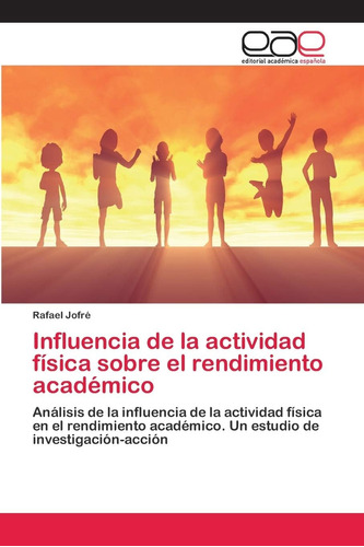 Libro: Influencia De La Actividad Física Sobre El Rendimient