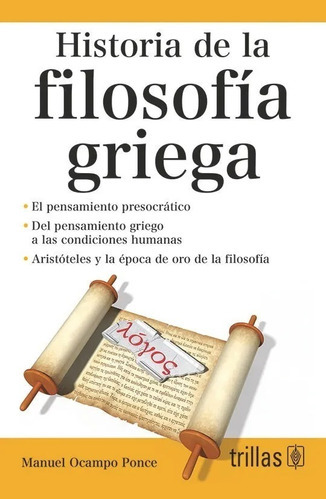 Historia De La Filosofía Griega, De Ocampo Ponce, Manuel., Vol. 1. Editorial Trillas, Tapa Blanda, Edición 1a En Español, 2017
