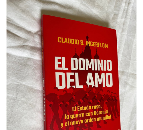 El Dominio Del Amo Claudio S Ingerflom El Estado Ruso La Gue