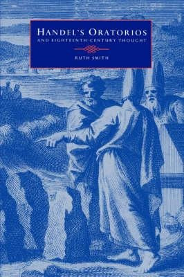 Handel's Oratorios And Eighteenth-century Thought - Ruth ...