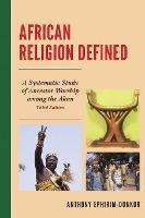 Libro African Religion Defined : A Systematic Study Of An...