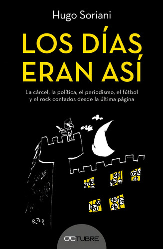 Los Dias Eran Asi - Soriani, Hugo