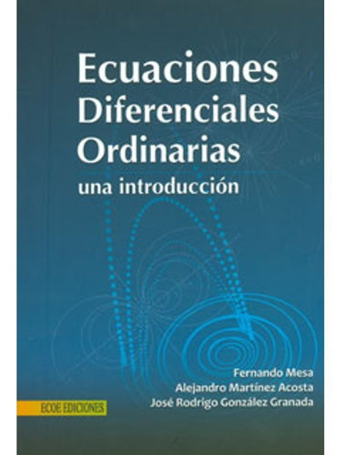 Ecuaciones Diferenciales Ordinarias