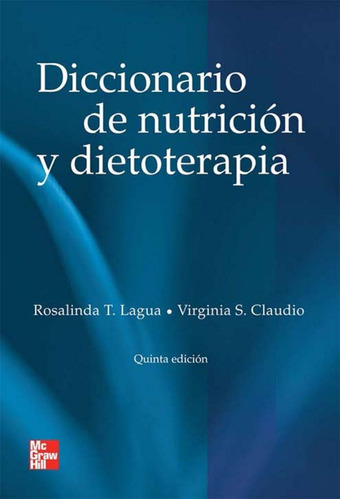 Diccionario De Nutrición Y Dietoterapia 5.° Ed. Lagua...