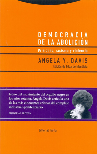 Democracia De La Abolición - Angela Y. Davis