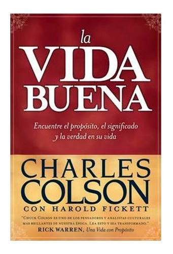 La Vida Buena - Carles Colson