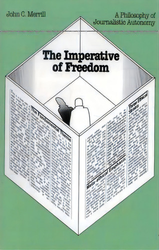 The Imperative Of Freedom, De John C. Merrill. Editorial Freedom House, Tapa Blanda En Inglés
