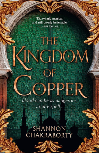 The Kingdom Of Copper - The Daevabad Trilogy 2