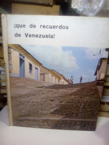 Qué De Recuerdos De Venezuela Ediciones Armitano Graziano Ga