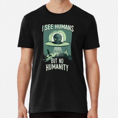 Remera I  Ser Humans Algodon Premium