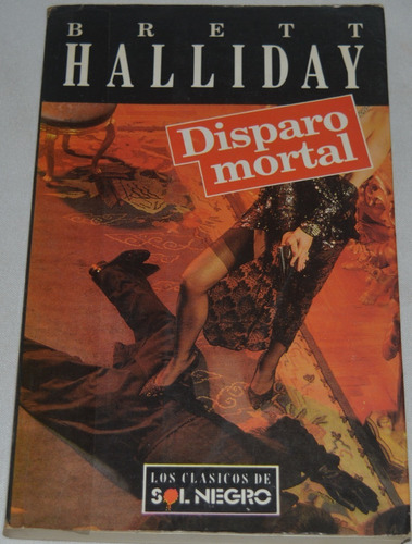 Disparo Mortal - Brett Halliday X07