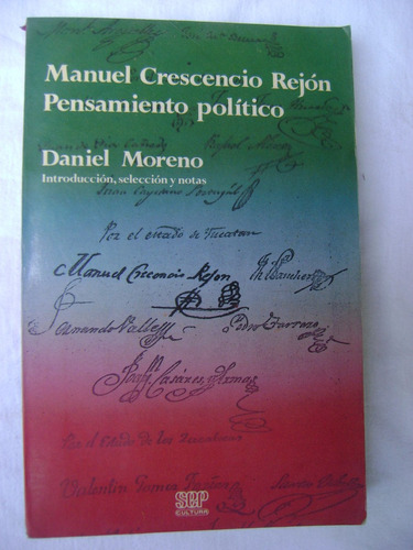 Manuel Crescencio Rejón. Pensamiento Político. Daniel Moreno