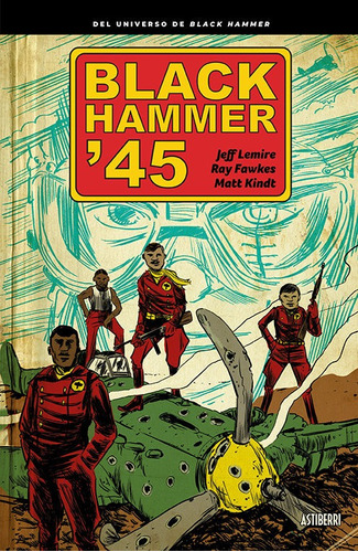 Black Hammer 45 - Kindt, Matt;lemire, Jeff