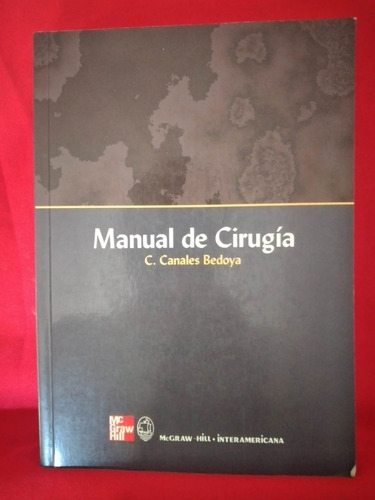 Libro Manual De Cirugía C. Canales Bedoya